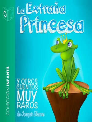 cover image of La extraña princesa y otros--Dramatizado